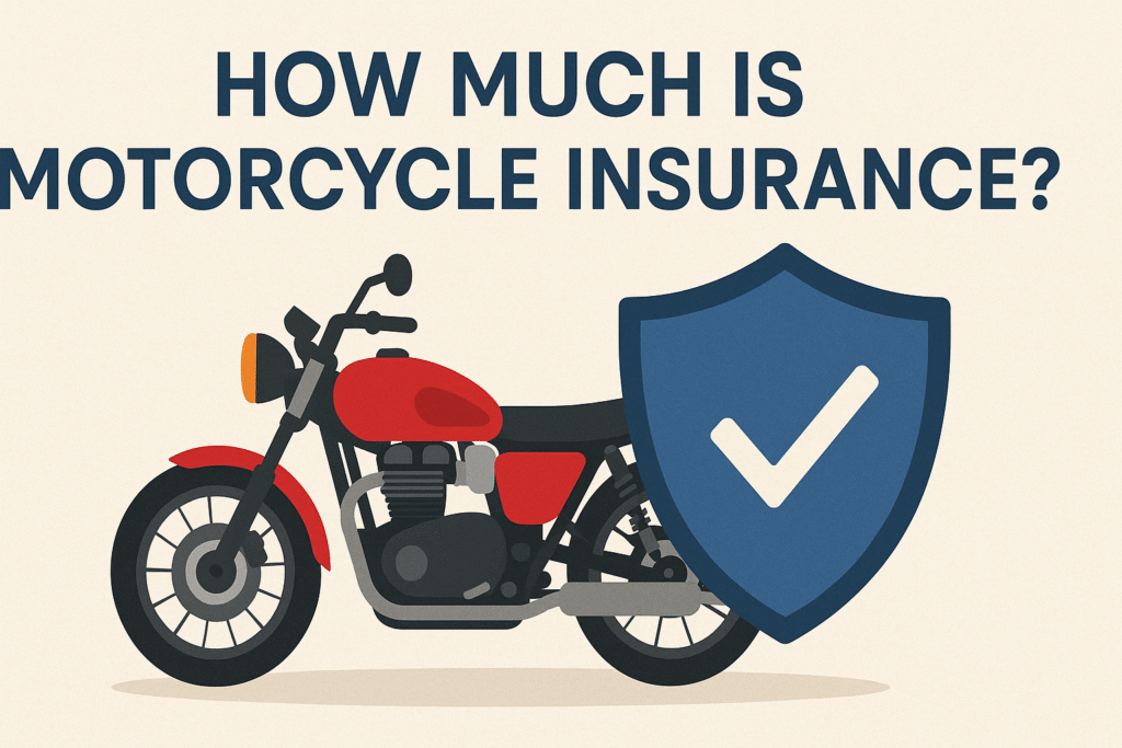 🏍️ How Much Is Motorcycle Insurance