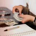 What is Copy Trading in Crypto