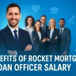 8 Unique Benefits Enhancing Rocket Mortgage Loan Officer Salary Packages